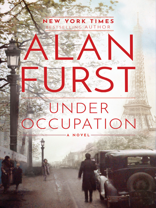 Title details for Under Occupation by Alan Furst - Available